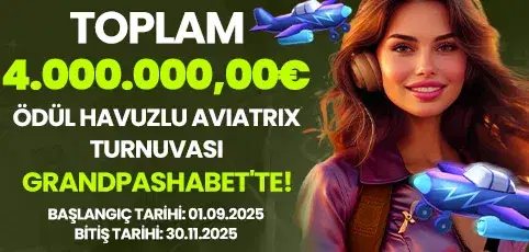 TOPLAM 4.000.000,00 € ÖDÜL HAVUZLU AVIATRIX TURNUVASI!
